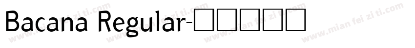 Bacana Regular字体转换
